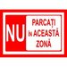 Placuta nu parcati in aceasta zona